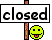 closed!